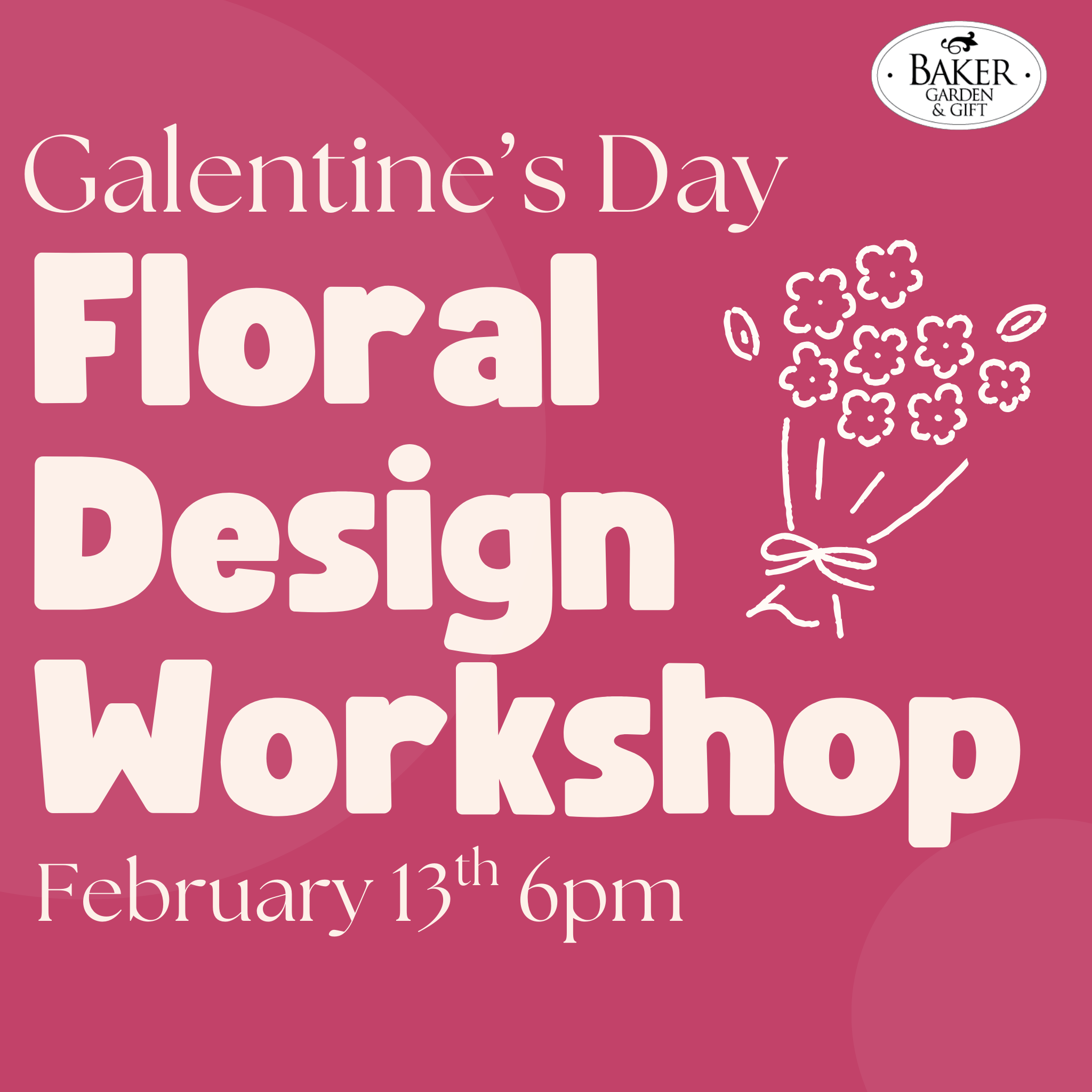 Galentine's Day: Floral Design