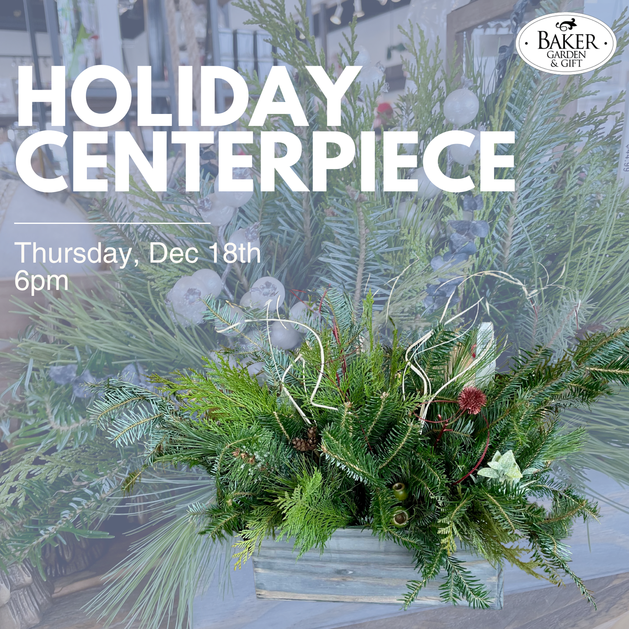 Holiday Centerpiece Workshop